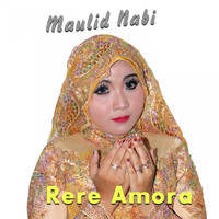 Rere Amora - Maulid Nabi