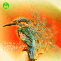 Jason Rivas, Nu Disco Bitches - Lola's Quest (Radio Edit)
