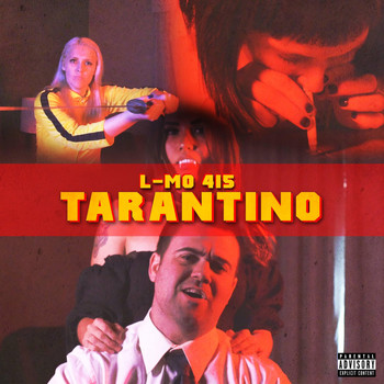 L-Mo 415 - Tarantino (Explicit)