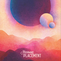 Moonwake - Placement