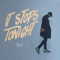 Tim J - It Stops Tonight (Radio Edit)