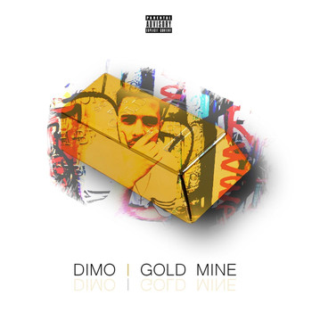Dimo - Gold Mine (Explicit)