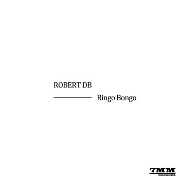 Robert DB - Bingo Bongo