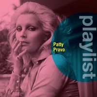 Patty Pravo - Playlist: Patty Pravo