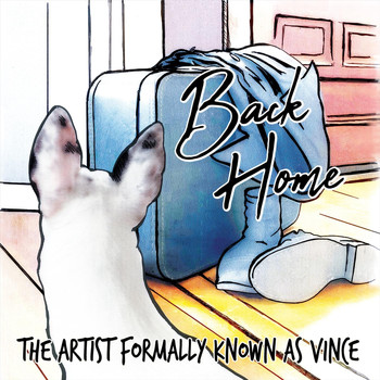 The Artist Formally Known As Vince - Back Home