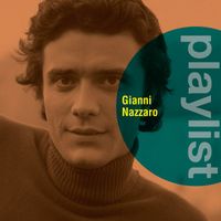 Gianni Nazzaro - Playlist: Gianni Nazzaro