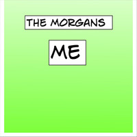 The Morgans - Me (Explicit)
