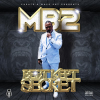 Mb2 - Best Kept Secret (Explicit)