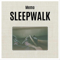 Memo - Sleepwalk
