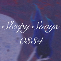 Sleepy Songs - 0334 (Solo piano)