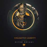 Unlimited Gravity - Retro Dreams