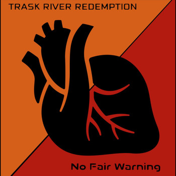 Trask River Redemption - No Fair Warning (Explicit)