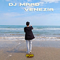 DJ MRAD - Venezia