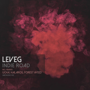 Leveg - Indie Road (With Remixes)