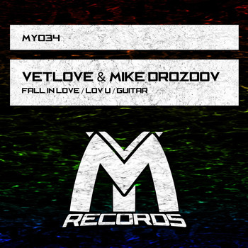 VetLove and Mike Drozdov - Fall in Love/lov U/guitar