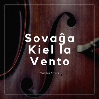 Various Artists - Sovaĝa Kiel la Vento