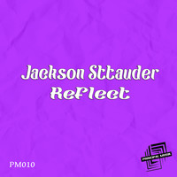 Jackson Sttauder - Reflect
