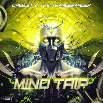 Qhemist, The Trancemancer - Mind Trip
