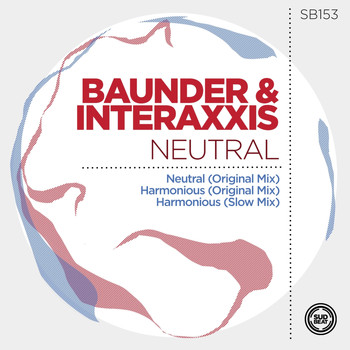 Baunder and Interaxxis - Neutral