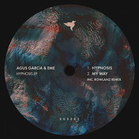 Eme and Agus García - Hypnosis - EP
