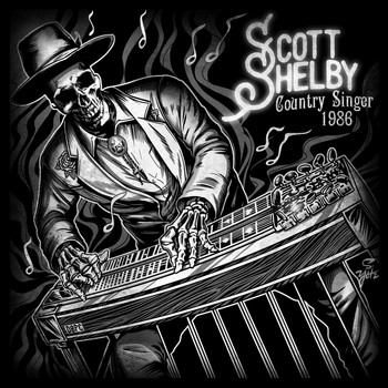 Scott Shelby - Country Singer 1986 (Explicit)
