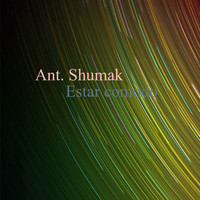 Ant. Shumak - Estar Comodo