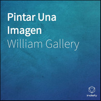 William Gallery - Pintar Una Imagen