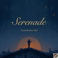 Ersin Ersavas Oud - Serenade