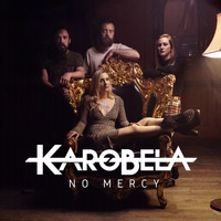 Karobela - No Mercy