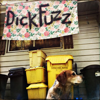 Dickfuzz - Douchecanoe (Explicit)