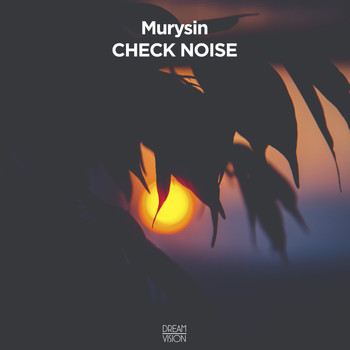 Murysin - Check Noise