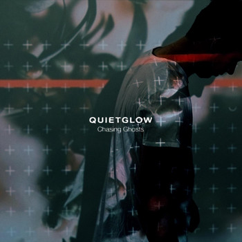 Quietglow - Chasing Ghosts