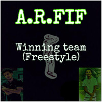 A.R.FIF - Winning Team (Freestyle) (Explicit)