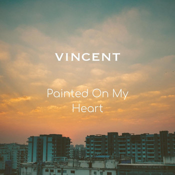 Vincent - Painted on My Heart