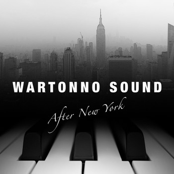 Wartonno Sound - After New York
