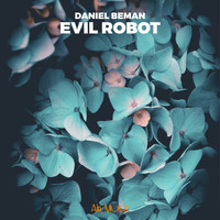 Daniel Beman - Evil Robot