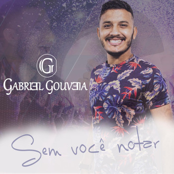 Gabriel Gouveia - Sem Você Notar