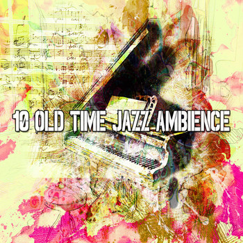Bossa Nova - 10 Old Time Jazz Ambience