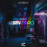 Scirica - Sin Coro (Explicit)