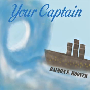 Daimon S. Hoover - Your Captain