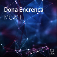 MC MT - Dona Encrenca