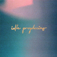 Calland - Idle Prophecies (Explicit)