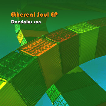 Daedalus Son - Ethereal Soul EP