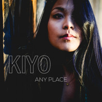 kiyo - Any Place