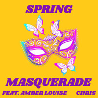 Chris - Spring Masquerade (feat. Amber Louise)