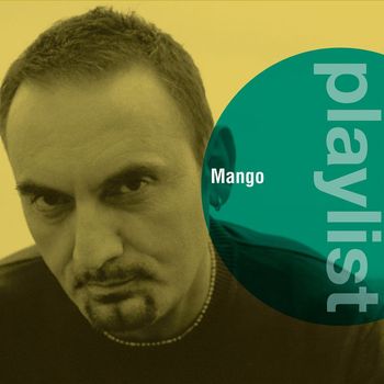 Mango - Playlist: Mango