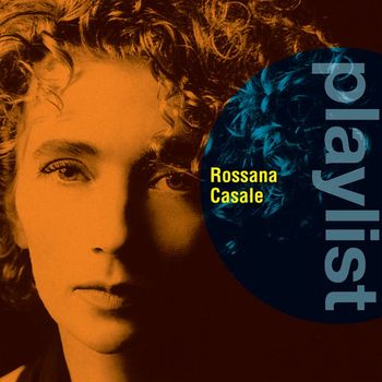 Rossana Casale - Playlist: Rossana Casale