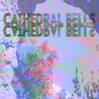Cathedral Bells - Eighth Wonder of the World