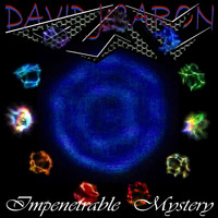 David J Caron - Impenetrable Mystery