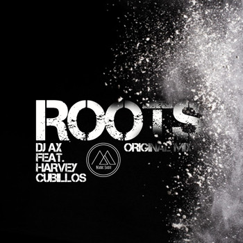 DJ Ax - Roots (feat. Harvey Cubillos)
